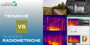 Telecamere Termiche vs Telecamere Radiometriche